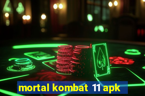 mortal kombat 11 apk