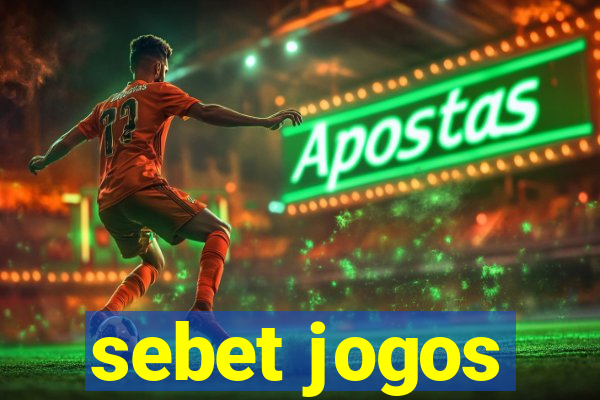 sebet jogos