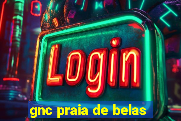 gnc praia de belas
