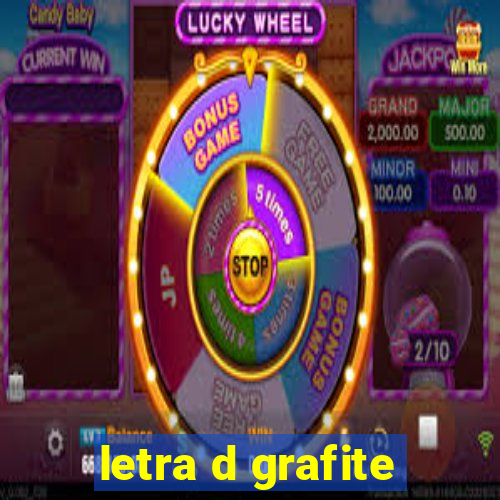 letra d grafite