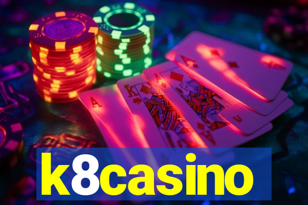 k8casino
