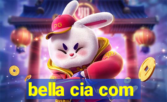 bella cia com