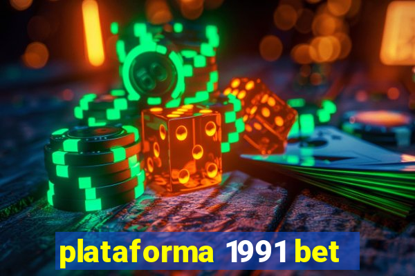 plataforma 1991 bet
