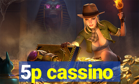 5p cassino