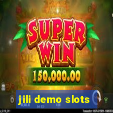jili demo slots
