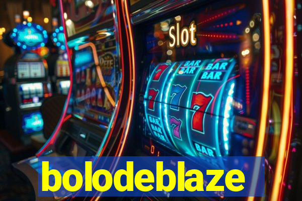 bolodeblaze