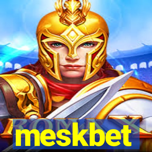 meskbet