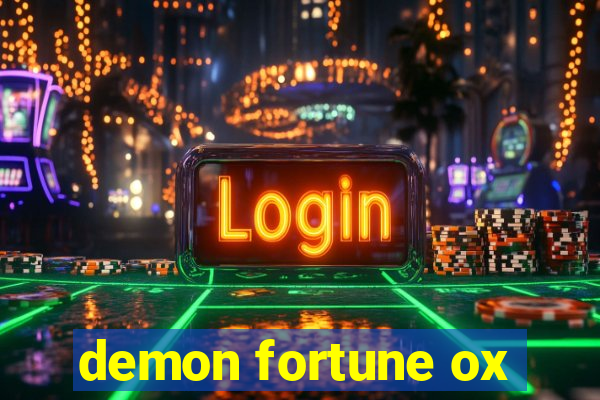demon fortune ox