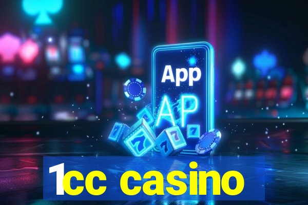 1cc casino