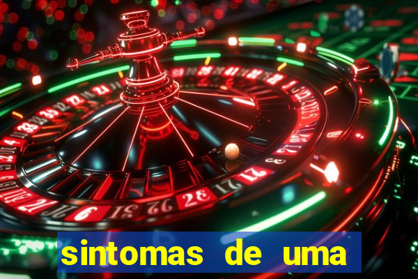 sintomas de uma pessoa perturbada