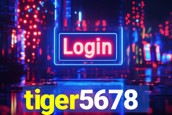 tiger5678