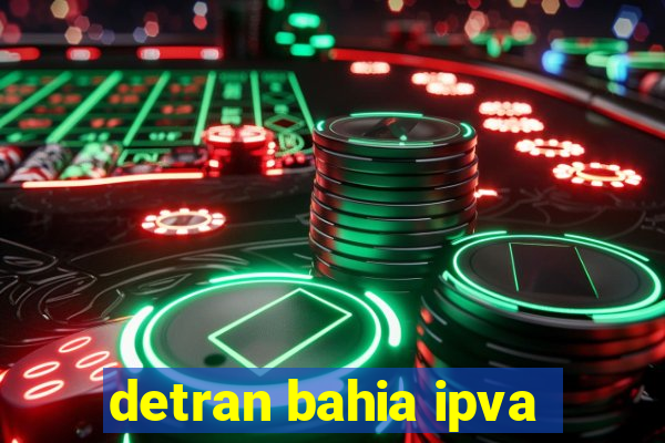 detran bahia ipva