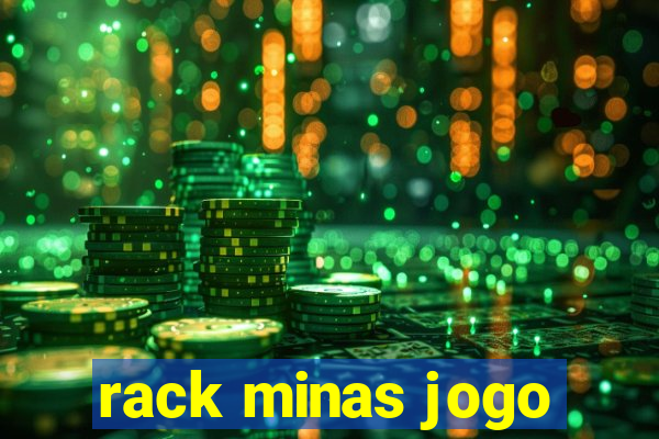 rack minas jogo