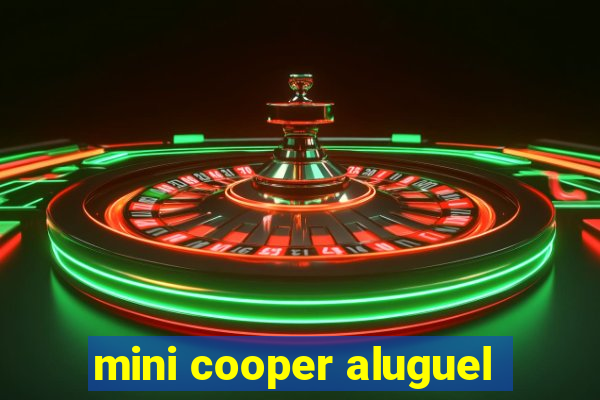 mini cooper aluguel