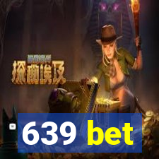 639 bet
