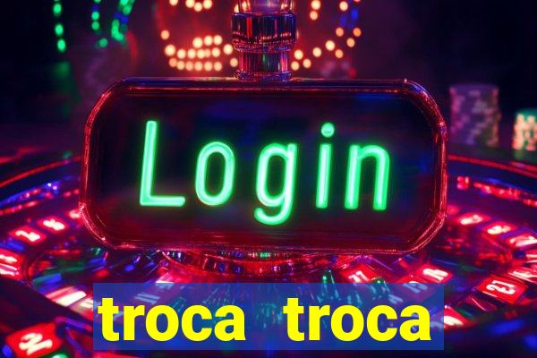 troca troca cruzeiro sp