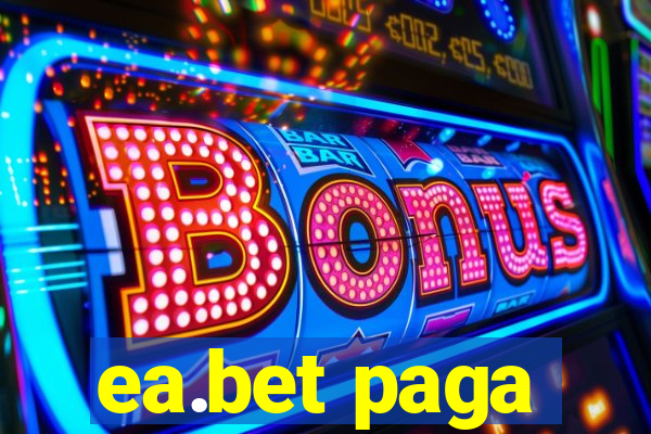ea.bet paga
