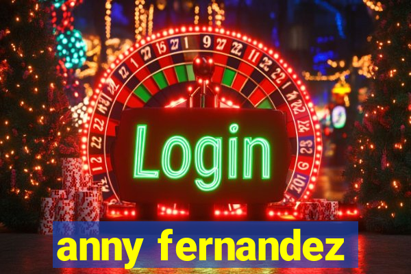 anny fernandez