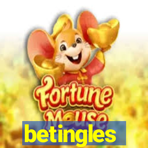 betingles