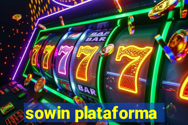 sowin plataforma