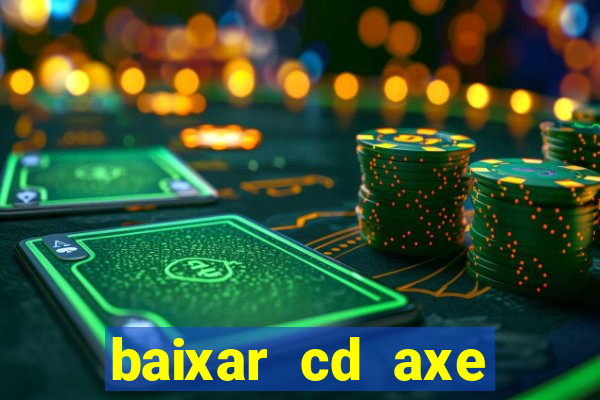 baixar cd axe bahia 2000 gratis