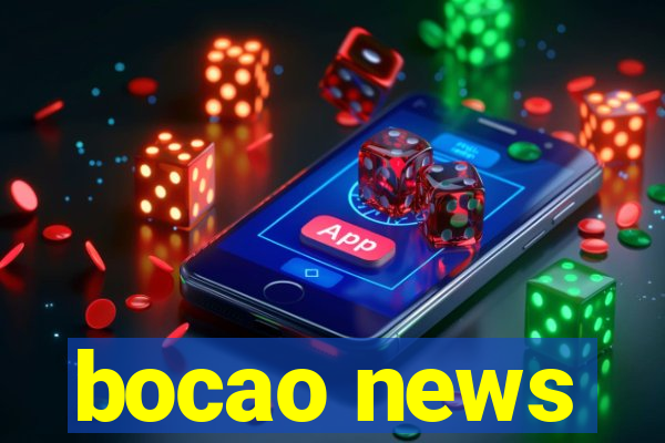 bocao news