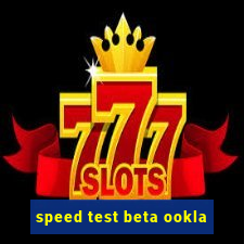 speed test beta ookla