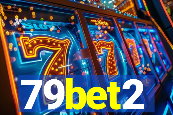 79bet2