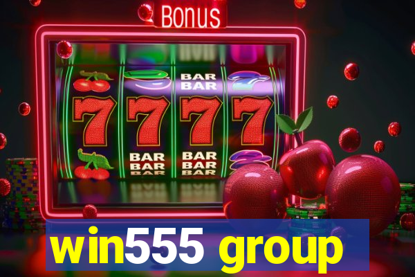 win555 group