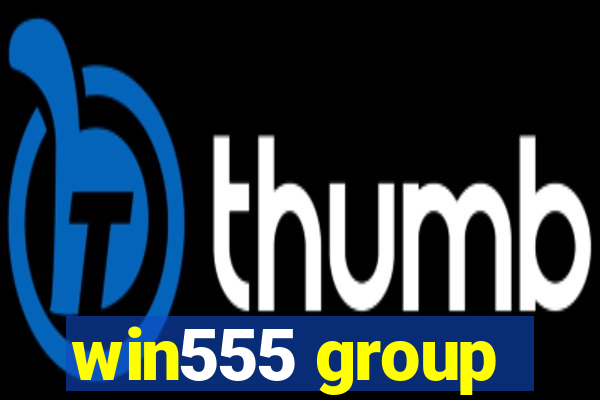 win555 group
