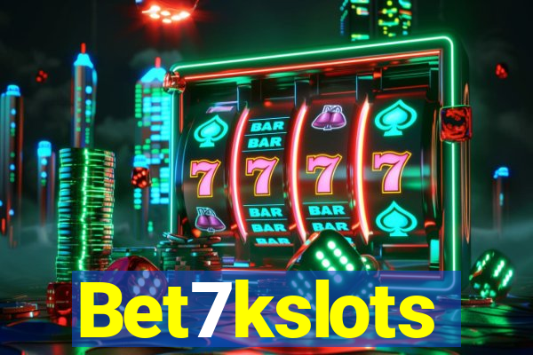 Bet7kslots