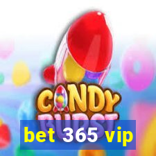 bet 365 vip