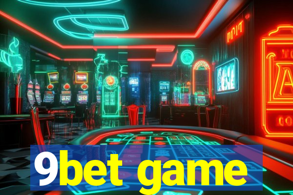 9bet game