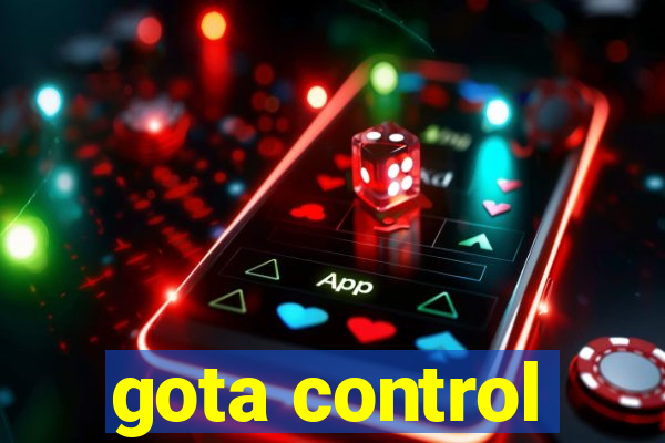 gota control