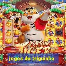 jogos do triguinho