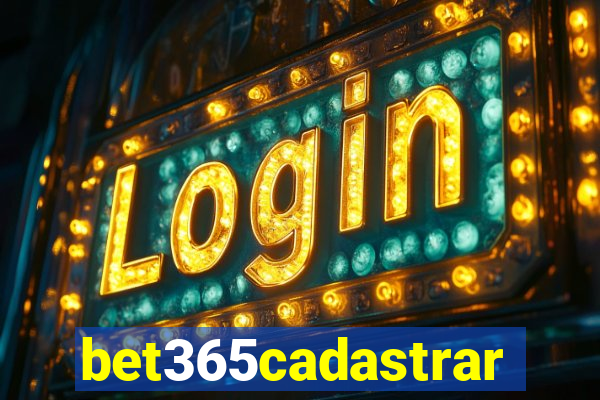 bet365cadastrar