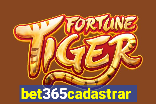 bet365cadastrar