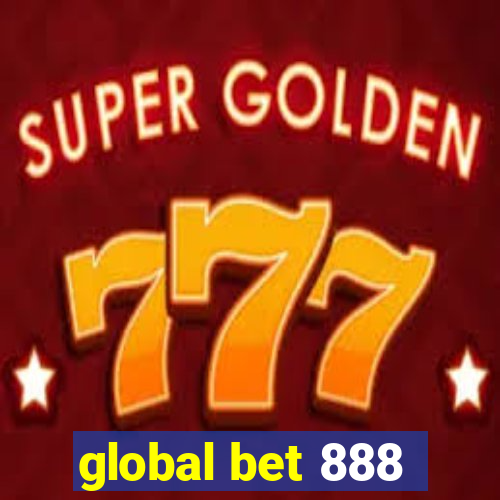 global bet 888