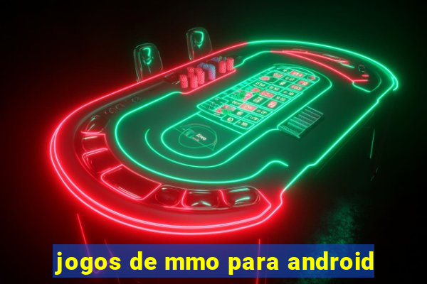 jogos de mmo para android