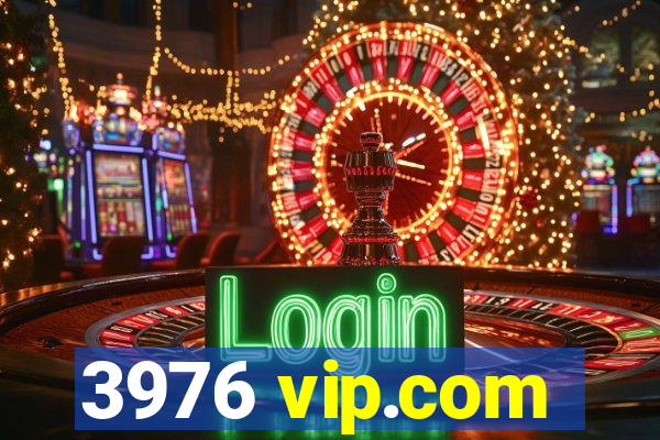 3976 vip.com