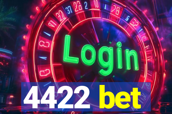 4422 bet
