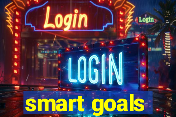 smart goals