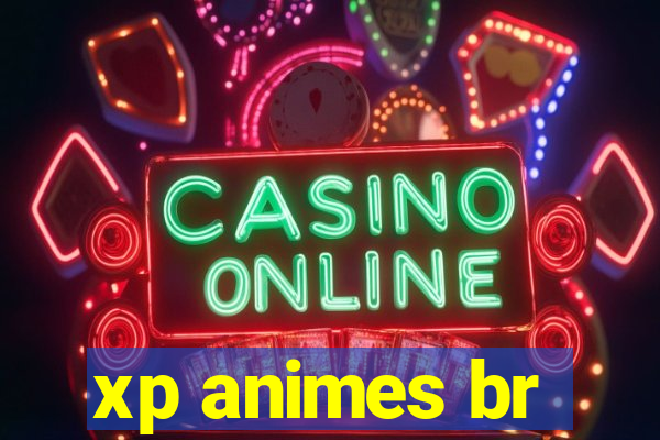 xp animes br