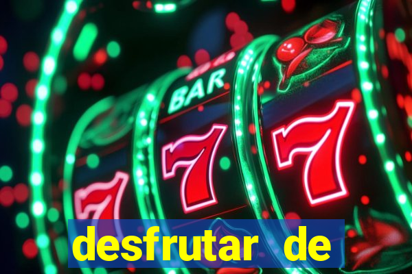 desfrutar de dinheiro atualizado