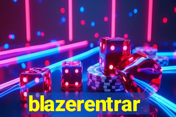 blazerentrar