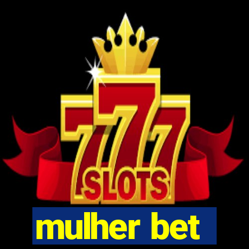 mulher bet