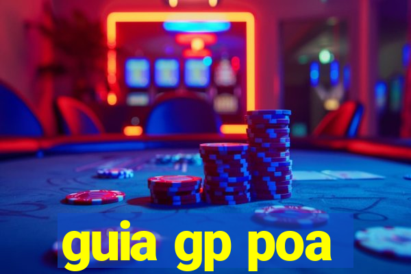 guia gp poa