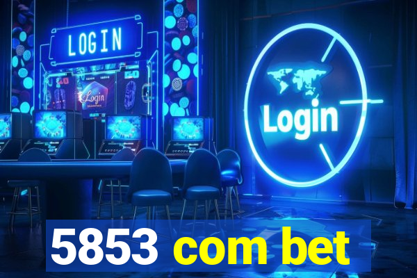 5853 com bet