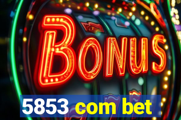 5853 com bet