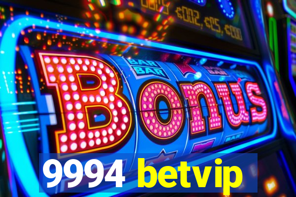 9994 betvip